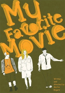 My Favorite Movie